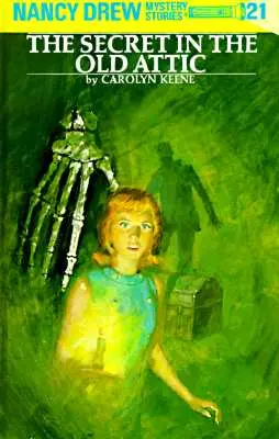 Nancy Drew 21: El secreto del viejo desván - Nancy Drew 21: The Secret in the Old Attic