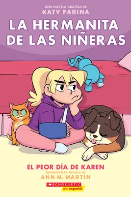 La Hermanita de Las Nieras #3: El Peor Da de Karen, 3 - La Hermanita de Las Nieras #3: El Peor Da de Karen (Karen's Worst Day), 3