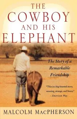 El vaquero y su elefante - The Cowboy and His Elephant