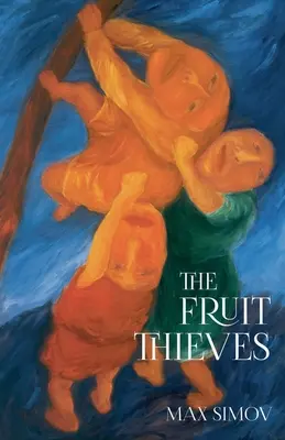 Los ladrones de fruta - The Fruit Thieves