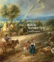 Rubens Los dos grandes paisajes - Rubens: The Two Great Landscapes