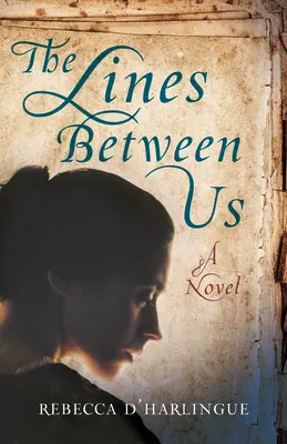 Las líneas que nos separan - The Lines Between Us