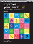 ¡Mejore su audición! Grade 7-8: A Workbook for Examinations, Libro y 2 CDs - Improve Your Aural! Grade 7-8: A Workbook for Examinations, Book & 2 CDs