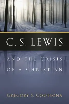 C. S. Lewis y la crisis de un cristiano - C. S. Lewis and the Crisis of a Christian
