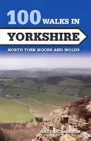100 Paseos por Yorkshire - North York Moors and Wolds - 100 Walks in Yorkshire - North York Moors and Wolds