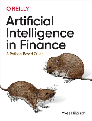 Inteligencia artificial en finanzas: Una guía basada en Python - Artificial Intelligence in Finance: A Python-Based Guide