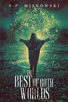 Lo mejor de dos mundos - The Best of Both Worlds