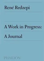 Un trabajo en curso: Un diario - A Work in Progress: A Journal