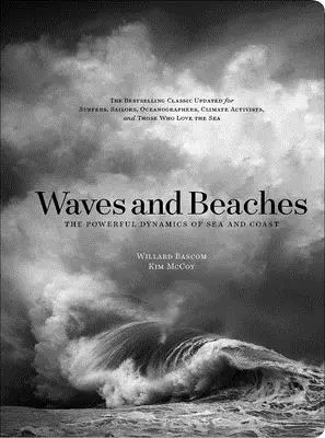 Olas y playas: La poderosa dinámica del mar y la costa - Waves and Beaches: The Powerful Dynamics of Sea and Coast