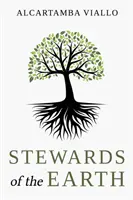 Administradores de la Tierra - Stewards of the Earth