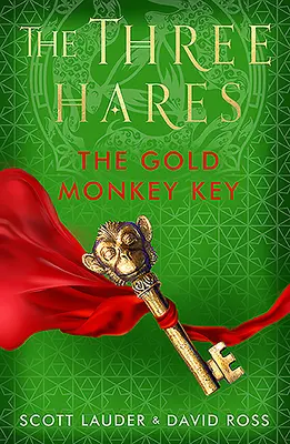 Las Tres Liebres La Llave del Mono de Oro - The Three Hares: The Gold Monkey Key