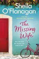 Esposa desaparecida: ¡Un éxito de ventas edificante y convincente! - Missing Wife: The uplifting and compelling smash-hit bestseller!