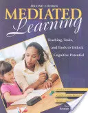 Aprendizaje mediado: Enseñanza, tareas y herramientas para liberar el potencial cognitivo - Mediated Learning: Teaching, Tasks, and Tools to Unlock Cognitive Potential