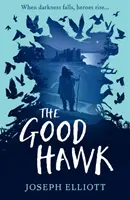 El buen halcón (Shadow Skye, Libro Uno) - Good Hawk (Shadow Skye, Book One)