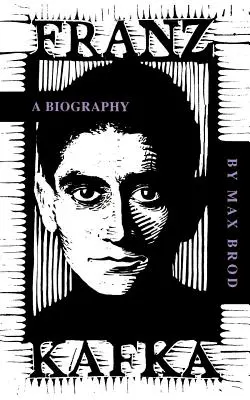Franz Kafka: Una biografía - Franz Kafka: A Biography