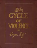 El ciclo de la violencia - Cycle Of Violence