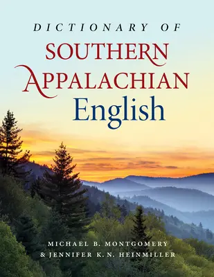 Diccionario del inglés de los Apalaches del Sur - Dictionary of Southern Appalachian English