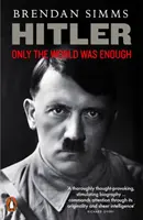 Hitler - Sólo el mundo era suficiente - Hitler - Only the World Was Enough