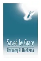 Salvados por la gracia - Saved by Grace