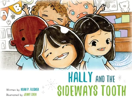 Hally y el diente de al lado - Hally and the Sideways Tooth