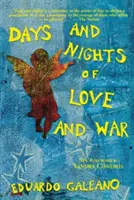 Días y noches de amor y guerra - Days and Nights of Love and War