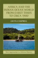 África y el Océano Índico desde los primeros tiempos hasta alrededor de 1900 - Africa and the Indian Ocean World from Early Times to Circa 1900