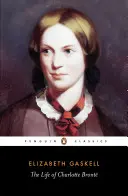 La vida de Charlotte Bronte - Life of Charlotte Bronte