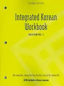 Cuaderno de trabajo integrado de coreano: Principiante 1, Segunda Edición - Integrated Korean Workbook: Beginning 1, Second Edition