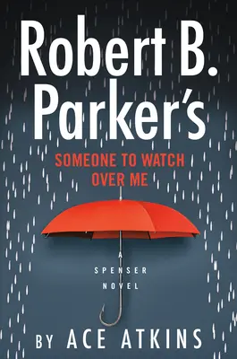 Alguien que me cuide, de Robert B. Parker - Robert B. Parker's Someone to Watch Over Me