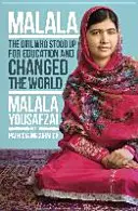 Yo soy Malala - Cómo una niña defendió la educación y cambió el mundo; edición para adolescentes contada por Malala para su propia generación - I Am Malala - How One Girl Stood Up for Education and Changed the World; Teen Edition Retold by Malala for her Own Generation