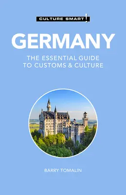 Alemania - Culture Smart, 105: Guía de costumbres y cultura - Germany - Culture Smart!, 105: The Essential Guide to Customs & Culture