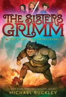 Los detectives de los cuentos de hadas (Las hermanas Grimm nº 1): Edición 10º aniversario - The Fairy-Tale Detectives (the Sisters Grimm #1): 10th Anniversary Edition