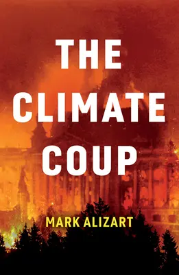 El golpe climático - The Climate Coup