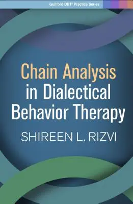 Análisis en cadena en la terapia dialéctica conductual - Chain Analysis in Dialectical Behavior Therapy