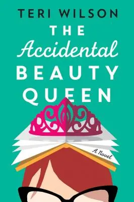 La reina de la belleza accidental - The Accidental Beauty Queen