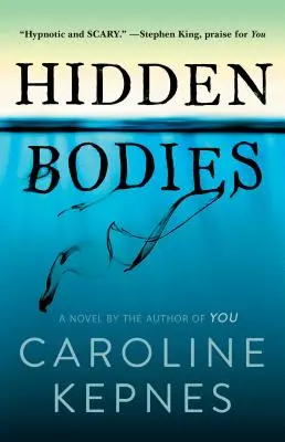 Cuerpos ocultos, 2: (Una novela tuya) - Hidden Bodies, 2: (A You Novel)