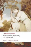 Un viaje sentimental y otros escritos - A Sentimental Journey and Other Writings