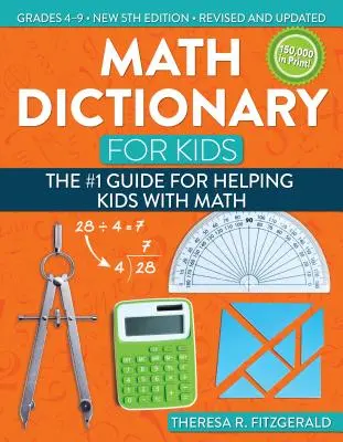 Diccionario de matemáticas para niños: La guía nº 1 para ayudar a los niños con las matemáticas - Math Dictionary for Kids: The #1 Guide for Helping Kids with Math