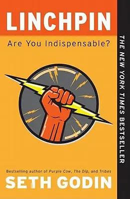 Linchpin: ¿Es usted indispensable? - Linchpin: Are You Indispensable?