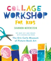 Taller de collage para niños: Rasgar, recortar y crear con la inspiración del Museo Eric Carle - Collage Workshop for Kids: Rip, Snip, Cut, and Create with Inspiration from the Eric Carle Museum