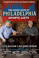 El gran libro de las listas deportivas de Filadelfia (edición completamente revisada y actualizada) - The Great Book of Philadelphia Sports Lists (Completely Revised and Updated Edition)