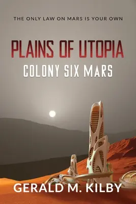 Llanuras de Utopía Colonia Seis Marte - Plains of Utopia: Colony Six Mars