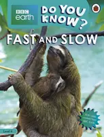 Rápido y lento - BBC Earth ¿Sabes...? Nivel 4 - Fast and Slow - BBC Earth Do You Know...? Level 4