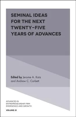 Ideas seminales para los próximos veinticinco años de avances - Seminal Ideas for the Next Twenty-Five Years of Advances