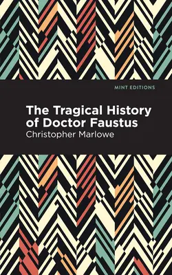 Historia trágica del doctor Fausto - The Tragical History of Doctor Faustus