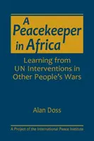 UN PACIFICADOR EN ÁFRICA - A PEACEKEEPER IN AFRICA