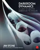 Dinámica del cuarto oscuro: A Guide to Creative Darkroom Techniques - Reedición comentada del 35 aniversario - Darkroom Dynamics: A Guide to Creative Darkroom Techniques - 35th Anniversary Annotated Reissue