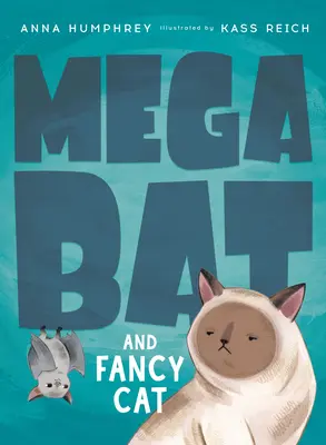 Megabat y Fancy Cat - Megabat and Fancy Cat