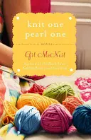 Knit One Pearl One: Una novela de la Beach Street Knitting Society - Knit One Pearl One: A Beach Street Knitting Society Novel