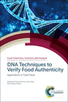 Técnicas de ADN para verificar la autenticidad de los alimentos: Aplicaciones en el fraude alimentario - DNA Techniques to Verify Food Authenticity: Applications in Food Fraud